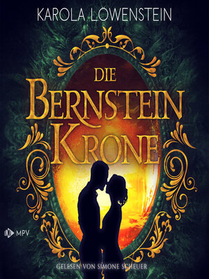 cover image of Die Bernsteinkrone--Die Bernstein-Chroniken, Buch 2 (ungekürzt)